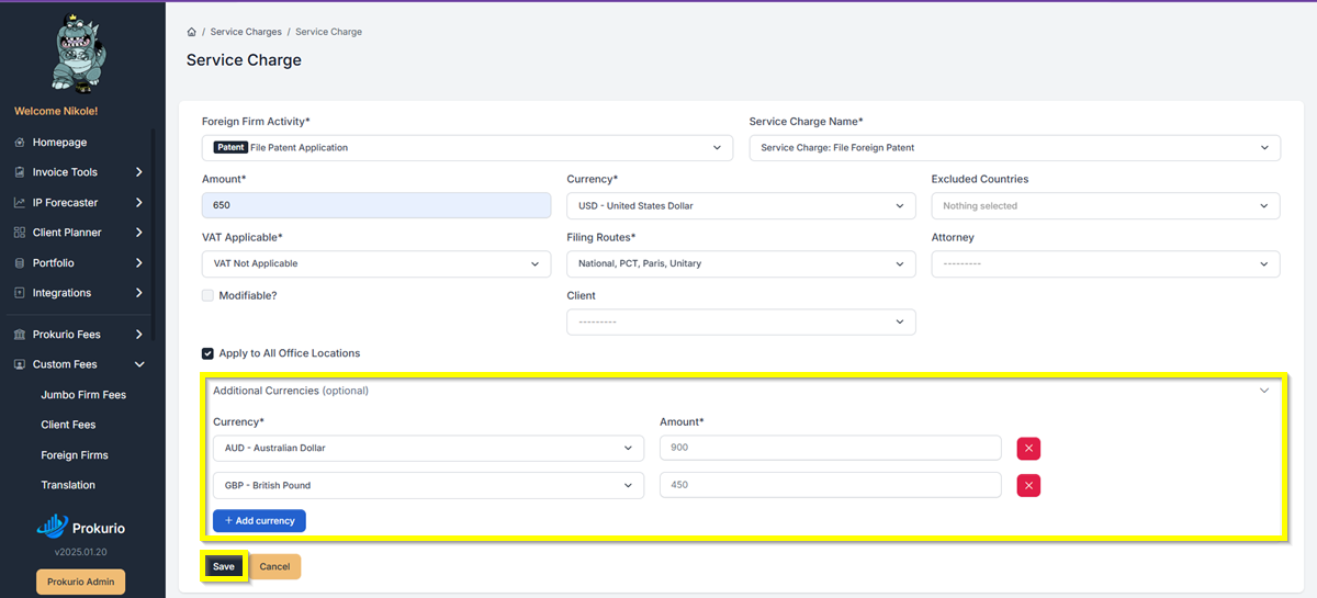 Service Charge form with an 'Additional Currencies' section showing AUD 900 and GBP 450, plus a blue 'Add currency' button and a highlighted Save button in the footer area.